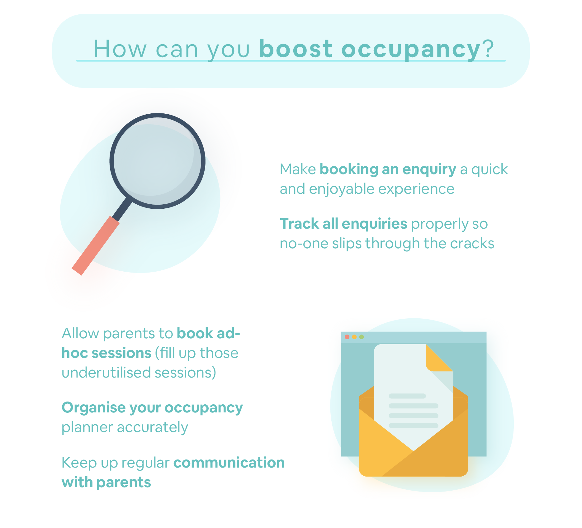 How can you boost occupancy