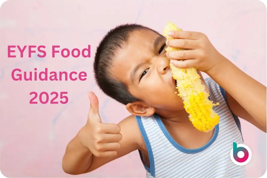 Child with half-eaten corn cob giving a thumbs up and the words 'EYFS Food Guidance 2025'